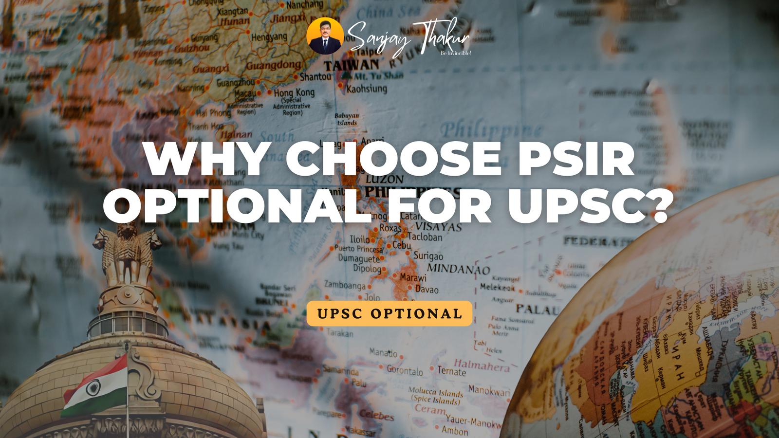 PSIR optional for UPSC explained by Sanjay Thakur